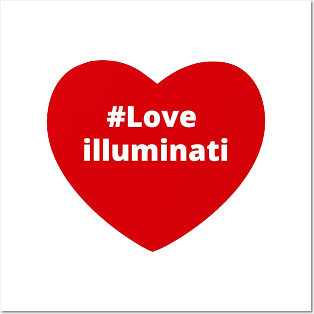 Love illuminati - Hashtag Heart Wall Art by support4love